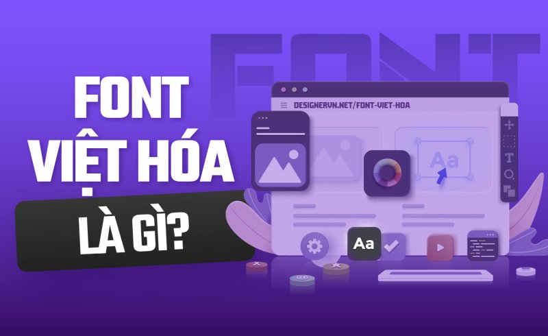 Font Việt hóa là gì?