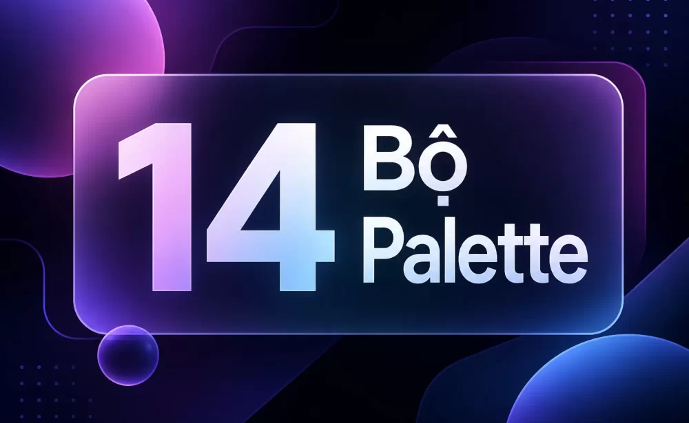 Bí Quyết Mix Màu & Typography: 14 Bộ Palette "Cực Cháy" Cho UI/UX Designer